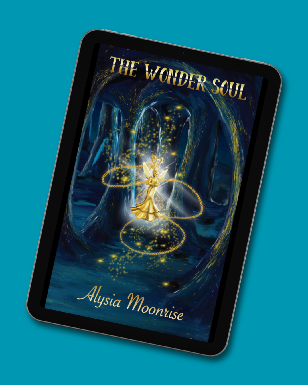The Wonder Soul eBook cover by Alysia Moonrise - magical realism